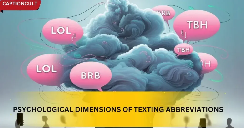 Psychological Dimensions of Texting Abbreviations