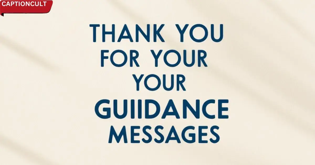 100+ Thank You for Your Guidance Messages