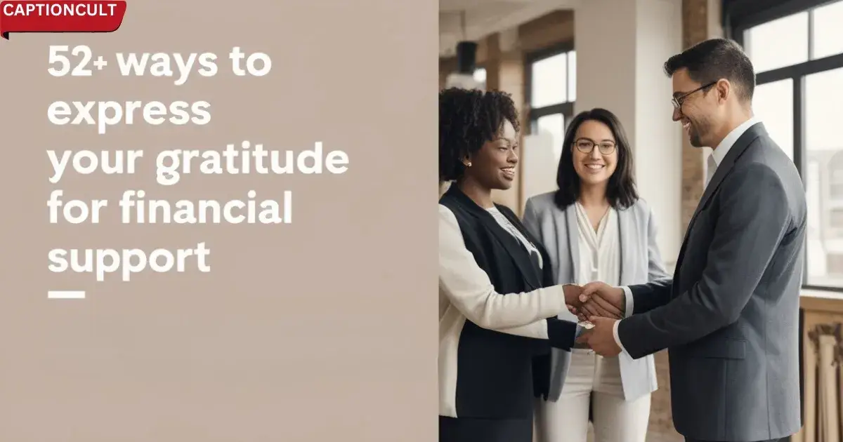 52+ Ways to Express Your Gratitude for Financial Support