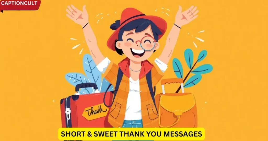 Short & Sweet Thank You Messages