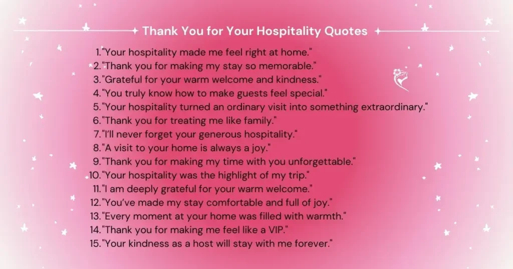 Thank You for Your Hospitality Quotes