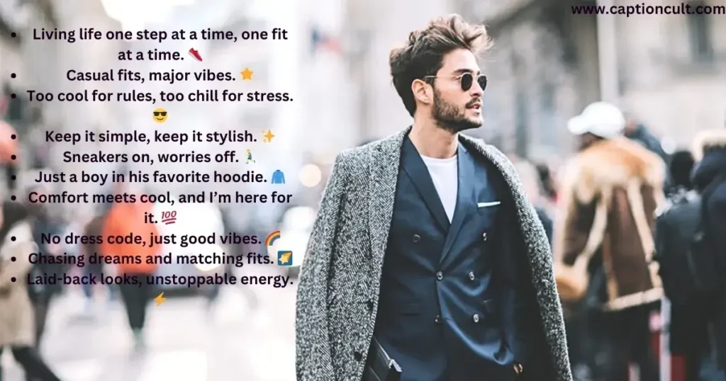 Style Captions for Instagram for Boys: Casual Cool Vibes